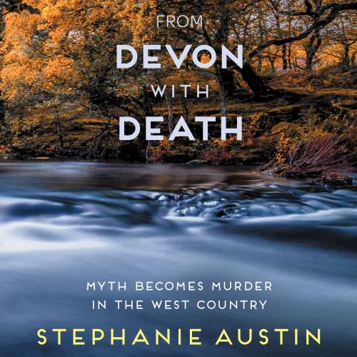 Cover von Stephanie Austin - From Devon With Death