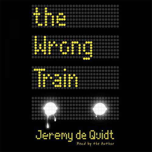 Cover von Jeremy de Quidt - The Wrong Train