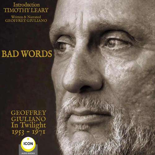 Cover von Bad Words Geoffrey Giuliano In Twilight 1953-1971 - - Bad Words Geoffrey Giuliano In Twilight 1953-1971 -