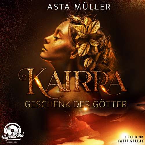 Cover von Asta Müller - Kairra - Geschenk der Götter