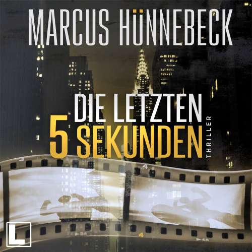 Cover von Marcus Hünnebeck - Die letzten 5 Sekunden