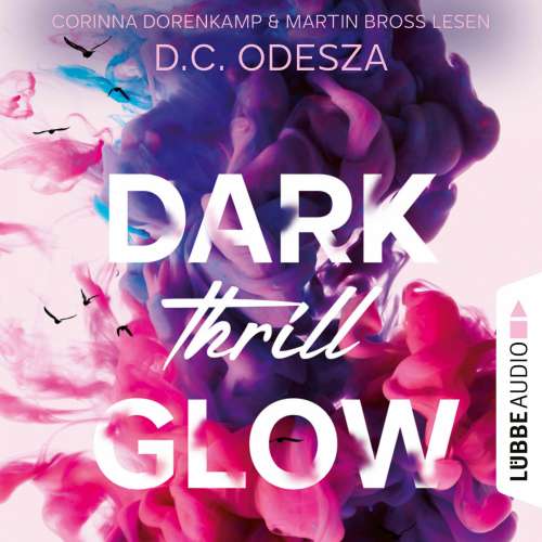 Cover von D. C. Odesza - Glow-Reihe - Teil 3 - DARK Thrill GLOW