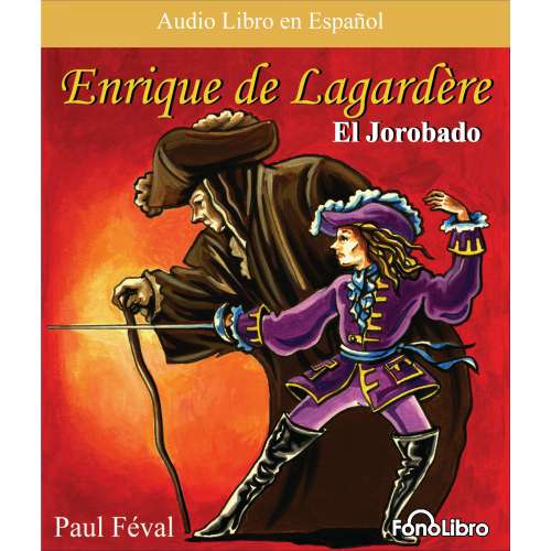 Cover von Paul Feval - Enrique de Lagardere "El Jorobado"