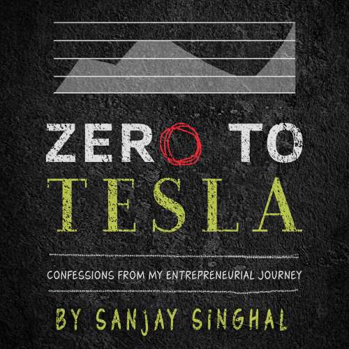 Cover von Zero to Tesla - Zero to Tesla - Confessions From My Entrepreneurial Journey