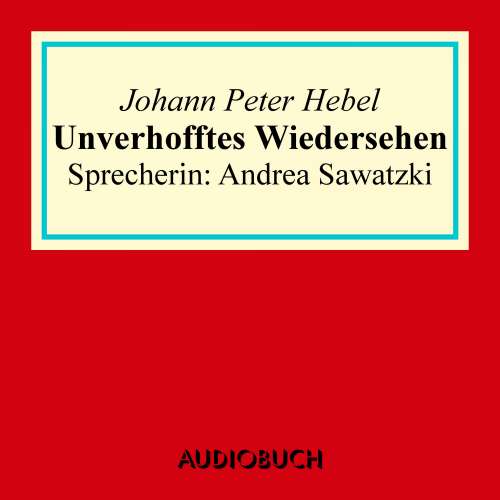 Cover von Johann Peter Hebel - Unverhofftes Wiedersehen