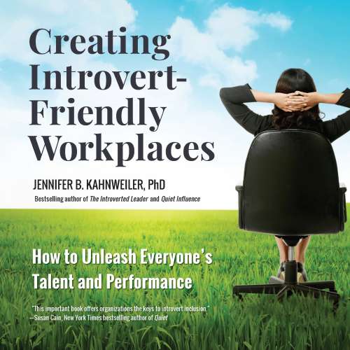 Cover von Jennifer Kahnweiler - Creating Introvert-Friendly Workplaces - How to Unleash Everyone's Talent and Performance
