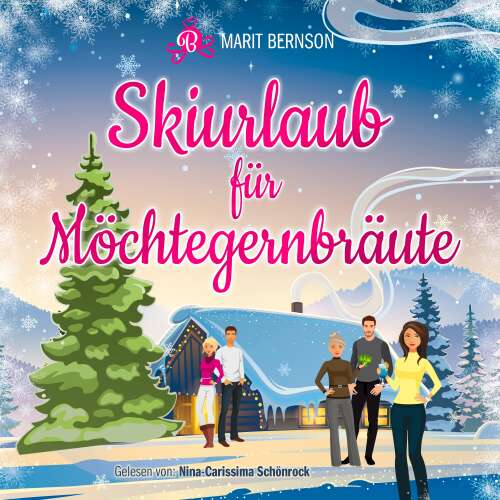 Cover von Marit Bernson - Hochstapler - Band 2 - Skiurlaub für Möchtegernbräute