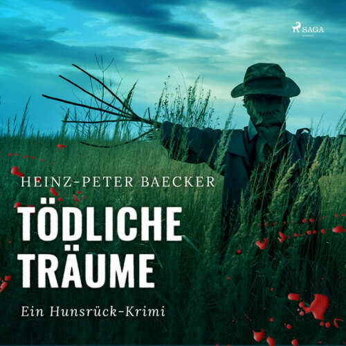 Cover von Heinz-Peter Baecker - Tödliche Träume - Ein Hunsrück-Krimi (Ungekürzt)