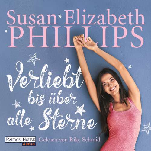 Cover von Susan Elizabeth Phillips - Die Chicago-Stars-Romane 8 - Verliebt bis über alle Sterne