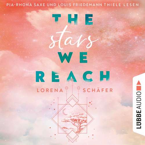 Cover von Lorena Schäfer - Emerald Bay - Teil 1 - The stars we reach