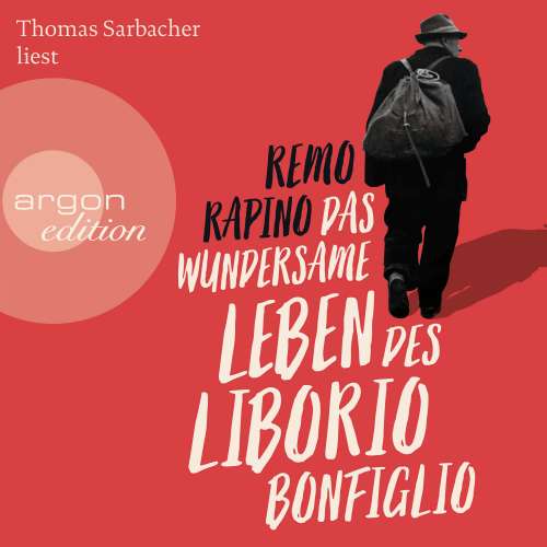 Cover von Remo Rapino - Das wundersame Leben des Liborio Bonfiglio