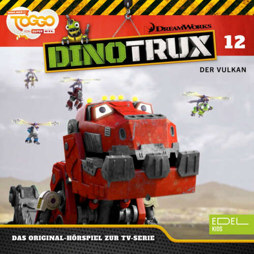 Cover von Dinotrux - Folge 12: Der Vulkan / Der Sägosaurus (Das Original-Hörspiel zur TV-Serie)