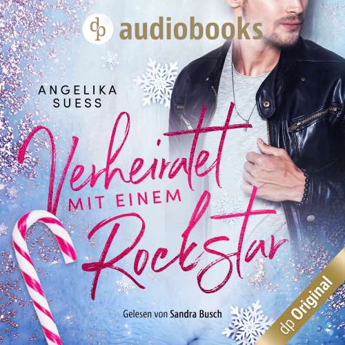 Cover von Angelika Süss - Verheiratet mit einem Rockstar