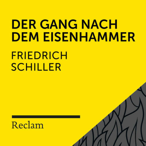 Cover von Reclam Hörbücher - Schiller: Der Gang nach dem Eisenhammer (Reclam Hörbuch)