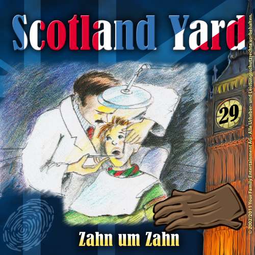 Cover von Scotland Yard - Folge 29 - Zahn um Zahn