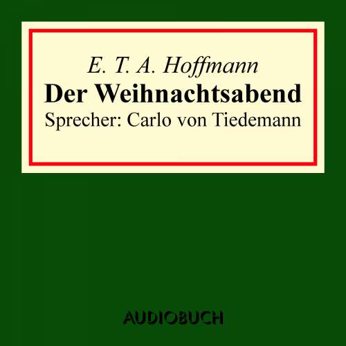 Cover von E. T. A. Hoffmann - Der Weihnachtsabend