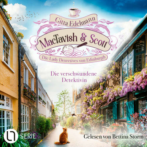 Cover - Gitta Edelmann - MacTavish & Scott - Die Lady Detectives von Edinburgh - Folge 13 - Die verschwundene Detektivin