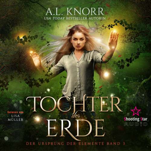 Cover von A. L. Knorr - Der Ursprung der Elemente - Band 3 - Tochter der Erde