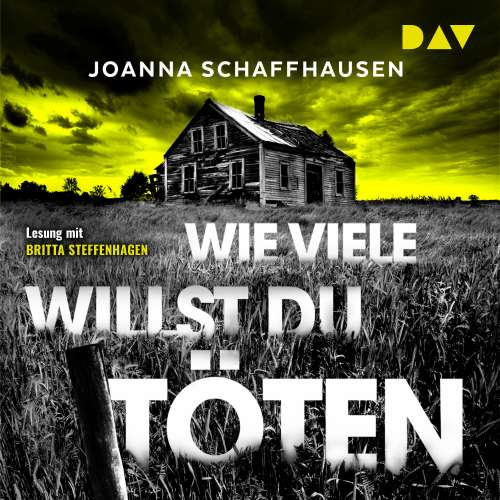 Cover von Joanna Schaffhausen - Wie viele willst du töten