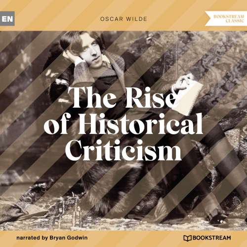 Cover von Oscar Wilde - The Rise of Historical Criticism