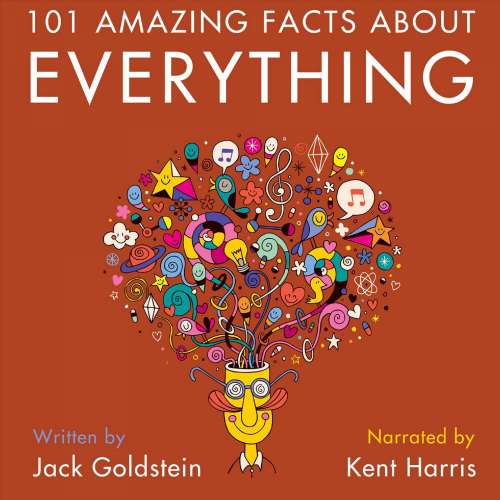 Cover von Jack Goldstein - 101 Amazing Facts about Everything - Prepare to have your mind BLOWN!