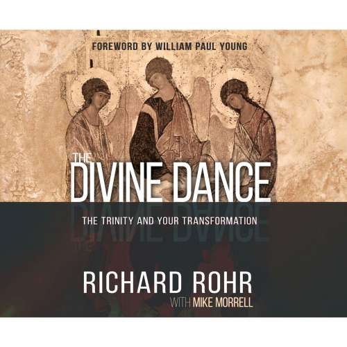 Cover von Richard Rohr - The Divine Dance - The Trinity and Your Transformation
