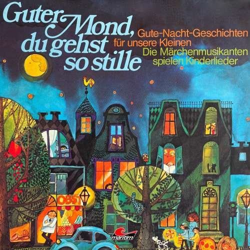 Cover von Gute-Nacht-Geschichten - Guter Mond du gehst so stille