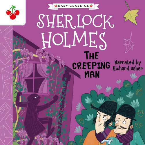 Cover von Sir Arthur Conan Doyle - The Sherlock Holmes Children's Collection: Creatures, Codes and Curious Cases (Easy Classics) - Season 3 - The Creeping Man