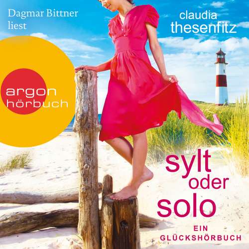 Cover von Claudia Thesenfitz - Sylt oder solo: Ein Glückshörbuch