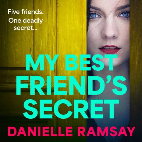 Cover von Danielle Ramsay - My Best Friend's Secret