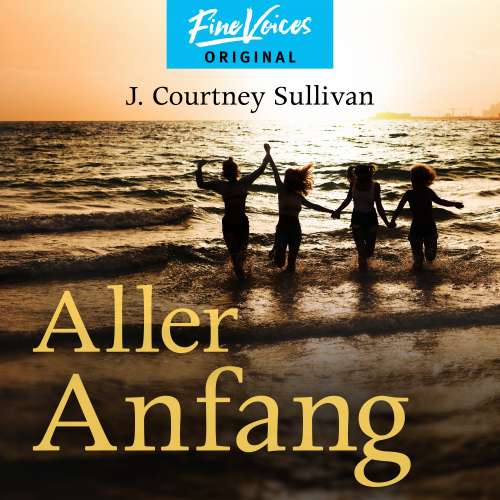 Cover von J. Courtney Sullivan - Aller Anfang