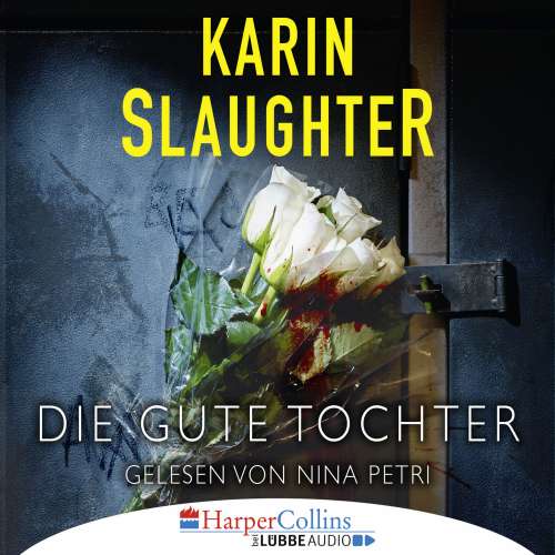 Cover von Karin Slaughter - Die gute Tochter