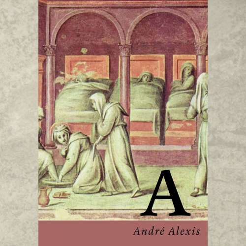 Cover von André Alexis - A
