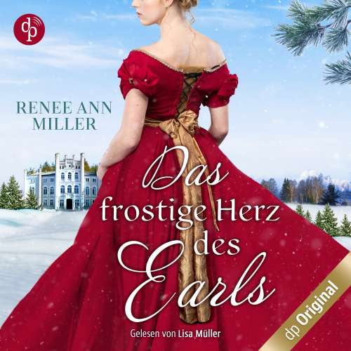 Cover von Renee Ann Miller - Das frostige Herz des Earls - Ein weihnachtliches Regency Hörbuch