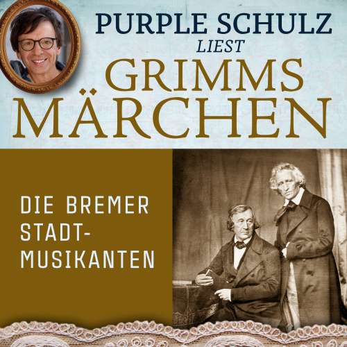 Cover von Purple Schulz liest Grimms Märchen - Purple Schulz liest Grimms Märchen - Band 1 - Die Bremer Stadtmusikanten