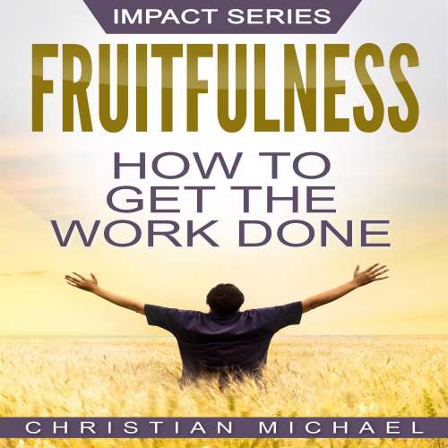 Cover von Fruitfulness - Fruitfulness - How to Get the Work Done