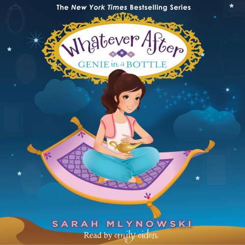 Cover von Sarah Mlynowski - Whatever After - Book 9 - Genie in a Bottle