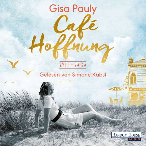 Cover von Gisa Pauly - Die Sylt-Saga - Band 2 - Café Hoffnung