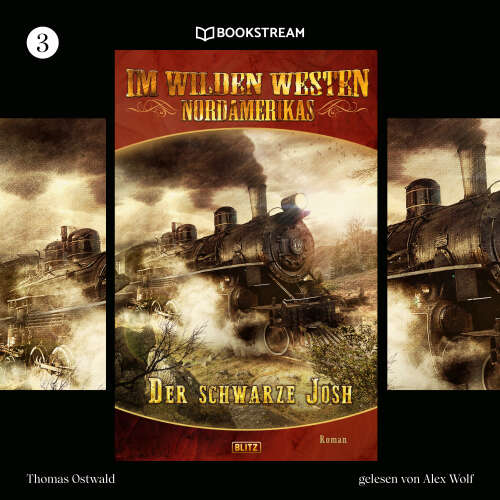 Cover von Thomas Ostwald - Im Wilden Westen Nordamerikas - Folge 3 - Der schwarze Josh