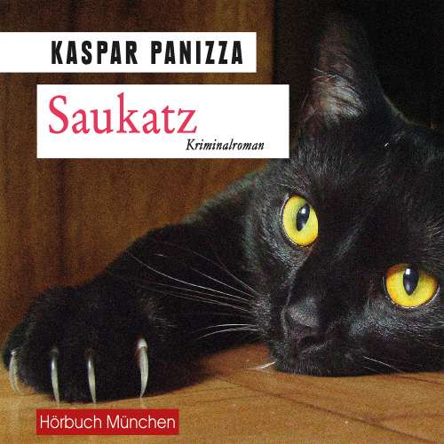 Cover von Kaspar Panizza - Saukatz - Frau Merkel und der Kommissar