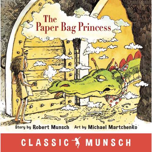 Cover von Robert Munsch - The Paper Bag Princess - Classic Munsch Audio