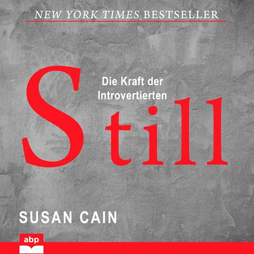Cover von Susan Cain - Still - Die Kraft der Introvertierten