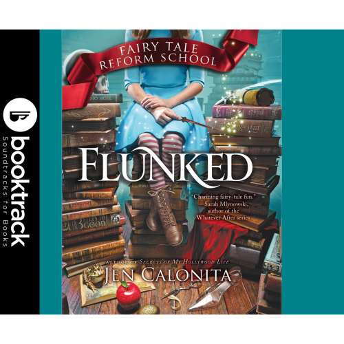 Cover von Jen Calonita - Fairy Tale Reform School - Book 1 - Flunked