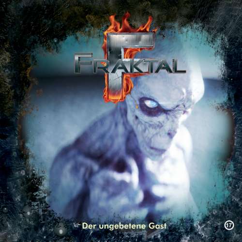 Cover von Fraktal - Folge 17 - Der ungebetene Gast