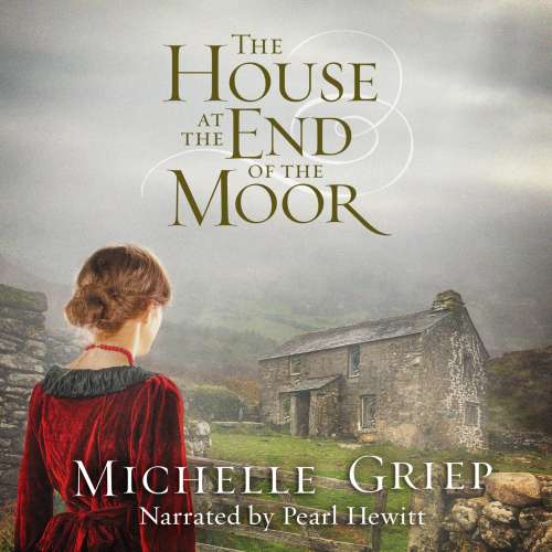 Cover von Michelle Griep - The House at the End of the Moor