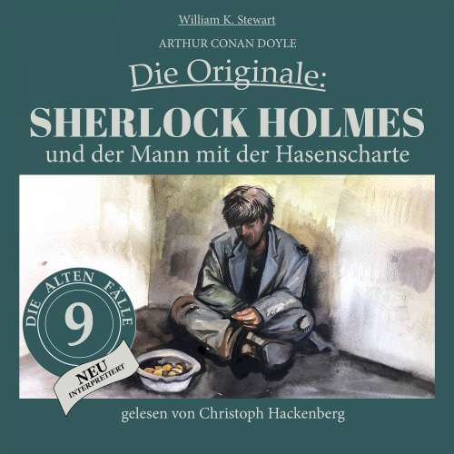 Cover von Sir Arthur Conan Doyle - Die Originale: Die alten Fälle neu - Folge 9 - Sherlock Holmes und der Mann mit der Hasenscharte
