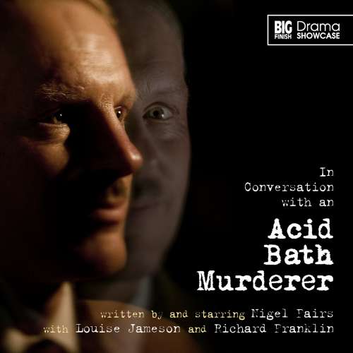 Cover von Nigel Fairs - In Conversation with an Acid Bath Murderer