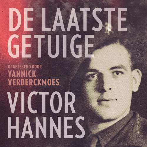 Cover von Yannick Verberckmoes - laatste getuige - Hoe ik met de Brigade Piron België bevrijdde
