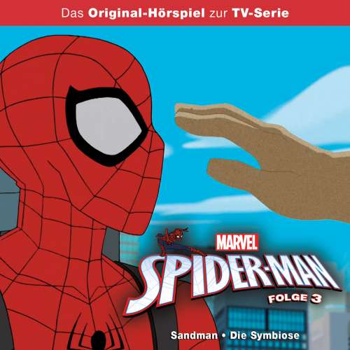 Cover von Spider-Man Hörspiel - Folge 3 - Sandman / Die Symbiose