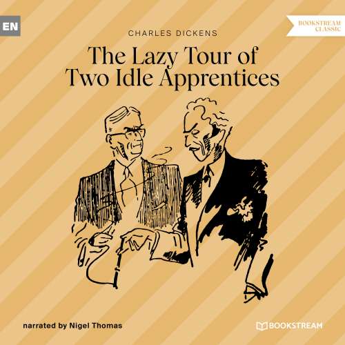 Cover von Charles Dickens - The Lazy Tour of Two Idle Apprentices